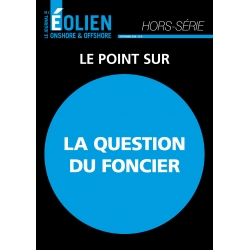 Journal de l'Eolien Hors-Série Spécial La question du foncier