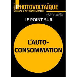 Le Journal du Photovoltaïque Hors-Série Spécial Autoconsommation
