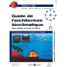 Guide de l'architecture bioclimatique - Tome 2