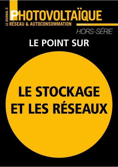 Le Journal du Photovoltaïque Hors-Série Spécial Le stockage et les réseaux