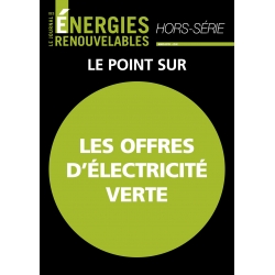 Le Journal des Énergies Renouvelables Hors-Série Spécial Électricité Verte