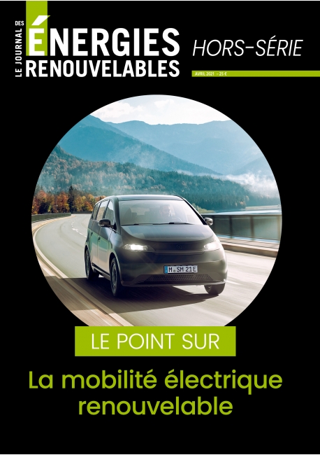 Le Journal des Énergies Renouvelables Hors-Série Spécial la mobilité électrique renouvelable