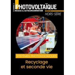 Le Journal du Photovoltaïque Hors-Série Spécial recyclage et seconde vie