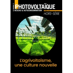 Le Journal du Photovoltaïque Hors-Série Spécial l'agrivoltaïsme, une culture nouvelle