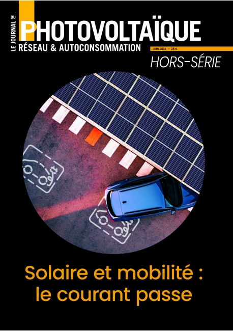 Le Journal du Photovoltaïque - Hors série - Solaire et mobilité : le courant passe