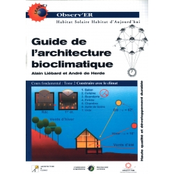 Guide de l'architecture bioclimatique - Tome 2