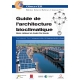 Guide de l'architecture bioclimatique - Tome 6