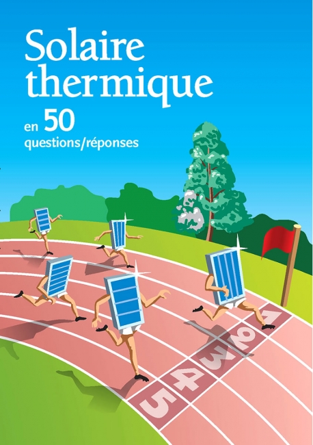 Solaire thermique en 50 questions/réponses