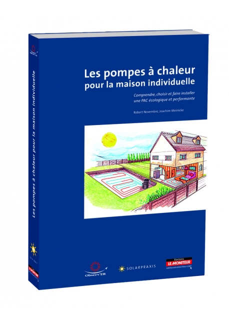 Les pompes à chaleur pour la maison individuelle